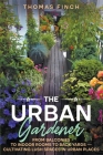 The Urban Gardener Cover Image