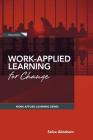Work-Applied Learning for Change Cover Image