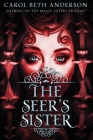 The Seer's Sister: Prequel to The Magic Eaters Trilogy Cover Image