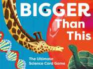 Bigger Than This: The ultimate science showdown (Gift Lab Series #5) Cover Image