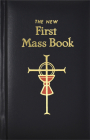 First Mass Book: An Easy Way of Participating at Mass for Boys and Girls By Catholic Book Publishing & Icel Cover Image