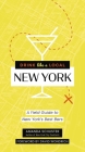Drink Like a Local New York: A Field Guide to New York's Best Bars Cover Image