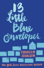 13 Little Blue Envelopes By Maureen Johnson Cover Image