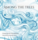 Among the Trees Cover Image