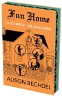 Fun Home: The Deluxe Collector’s Edition: A Family Tragicomic By Alison Bechdel Cover Image
