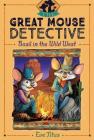 Basil in the Wild West (The Great Mouse Detective #4) Cover Image