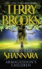 Armageddon's Children (Pre-Shannara: Genesis of Shannara #1) By Terry Brooks Cover Image