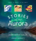 Dot to Dot in the Sky (Stories of the Aurora): The Myths and Facts of the Northern Lights Cover Image