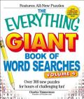 The Everything Giant Book of Word Searches, Volume IV: Over 300 new puzzles for endless gaming fun! (Everything®) By Charles Timmerman Cover Image