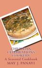 Christian Celebrations Cookery: A Seasonal Cookbook By May J. Panayi Cover Image