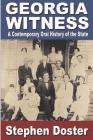 Georgia Witness: A Contemporary Oral History of the State By Stephen Doster Cover Image