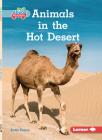 Animals in the Hot Desert By Katie Peters Cover Image