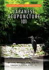 Japanese Acupuncture 101 Cover Image