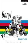 Beryl (Modern Plays) By Maxine Peake Cover Image
