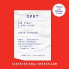Debt - Updated and Expanded: The First 5,000 Years By David Graeber, Grover Gardner (Read by) Cover Image