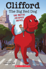 Clifford the Big Red Dog: The Movie Graphic Novel By Georgia Ball, Chi Ngo (Illustrator) Cover Image