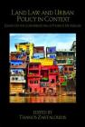 Land Law and Urban Policy in Context: Essays on the Contributions of Patrick McAuslan (Birkbeck Law Press) Cover Image