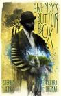 Gwendy's Button Box By Stephen King, Richard Chizmar Cover Image