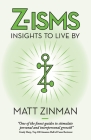 Z-isms: Insights to Live By By Matthew Zinman Cover Image