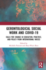 Gerontological Social Work and COVID-19: Calls for Change in Education, Practice, and Policy from International Voices Cover Image