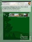 An Evaluation of Biological Inventory Data Collected at Tallgrass Prairie National Preserve: Vertebrate and Vascular Plant Inventories By U. S. Department National Park Service, Michael H. Williams Cover Image