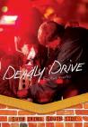 Deadly Drive (Surviving Southside) By Justine Fontes Cover Image
