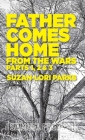 Father Comes Home From the Wars, Parts 1, 2 & 3 By Suzan-Lori Parks Cover Image