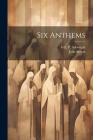 Six Anthems Cover Image