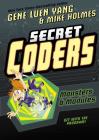 Secret Coders: Monsters & Modules By Gene Luen Yang, Mike Holmes (Illustrator) Cover Image