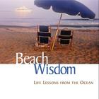 Beach Wisdom: Life Lessons from the Ocean Cover Image