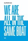 Superflex: We Are All in the Same Boat Cover Image