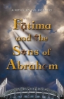 Fatima and the Sons of Abraham By Val Bonacci Cover Image