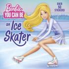 You Can Be an Ice Skater (Barbie) (Pictureback(R)) Cover Image