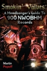Smokin' Valves: A Headbanger's Guide To 900 NWOBHM Records Cover Image