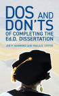 Dos and Don'ts of Completing the Ed.D. Dissertation By Jan P. Hammond, Paula E. Lester Cover Image