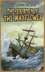 The Journey of the Mayflower (JR. Graphic Colonial America) Cover Image