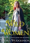 Wild Women: Modern tale of ordinary women who are witches Cover Image