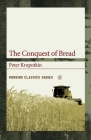 The Conquest of Bread (Working Classics #4) Cover Image