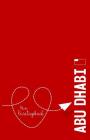 Abu Dhabi - Mein Reisetagebuch: Zum Selberschreiben und Gestalten, zum Ausfüllen und als Abschiedsgeschenk By Voyage Libre Reisetagebuch Cover Image
