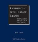 Commercial Real Estate Leases: Preparation, Negotiation, and Forms (2 Volumes) Cover Image