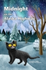 Midnight on the Alaska Highway By Constance Taylor, Daniel Marhuenda (Illustrator) Cover Image