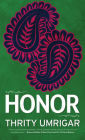 Honor By Thrity Umrigar Cover Image