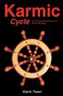 Karmic Cycle: The Chronic Consequence of Karmic-Bondage By Vijal K. Tiwari, Vijai K. Tiwari Cover Image