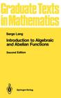 Introduction to Algebraic and Abelian Functions (Graduate Texts in Mathematics #89) Cover Image