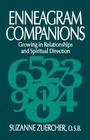 Enneagram Companions: Growing in Relationships and Spiritual Direction By Suzanne Zuercher Cover Image