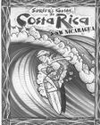The Surfer's Guide to Costa Rica & SW Nicaragua Cover Image