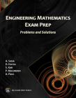 Engineering Mathematics Exam Prep: Problems and Solutions (MLI Exam Prep) Cover Image
