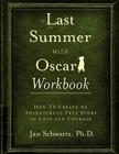 Last Summer with Oscar Workbook By Jan Schwartz Cover Image