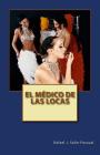 El Medico de las Locas By Rafael J. Salin-Pascual Cover Image
