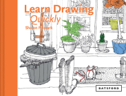 Learn Drawing Quickly (Learn Quickly) By Sharon Finmark Cover Image